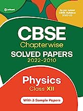 Book Cover CBSE Physics Chapterwise Solved Papers Class 12th for 2023 Exam (As per Latest syllabus 2022-23)