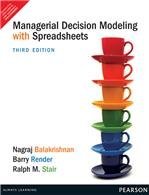 Book Cover Managerial Decision Modeling with Spreadsheets