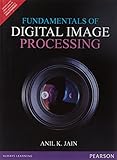 Pearson Fundamentals of Digital Images Processin