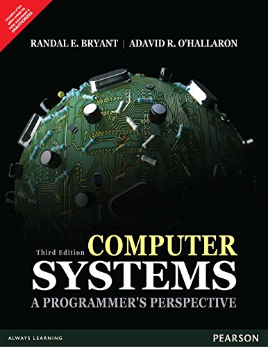 Book Cover Computer Systems: A Programmer's Perspective, 3 Edition