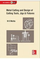 Metal Cutting and Design of Cutting Tools, Jigs & Fixtures