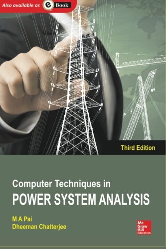 Computer Techniques in Power System Analysis: 3e