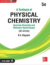 A Textbook of Physical Chemistry: Quantum Chemistry and Molecular Spectroscopy (SI Units) (Volume 4)