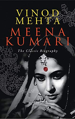 Book Cover Meena Kumari - The Classic Biography