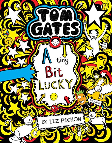 Book Cover Tom Gates: A Tiny Bit Lucky [Paperback] [Apr 23, 2015] LIZ PICHON