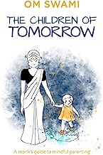 Book Cover The Children of Tomorrow: A Monks' Guide to Mindful Parenting