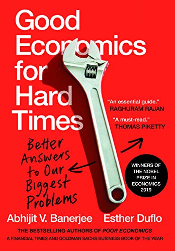 Book Cover Good Economics for Hard Times : Better Answers to Our Biggest Problems