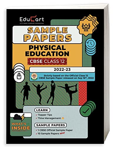 Book Cover Educart CBSE Class 12 PHYSICAL EDUCATION Sample Paper 2023 (Complete Syllabus with Exclusive Topper Answers and Marks breakdown for 2022-23)