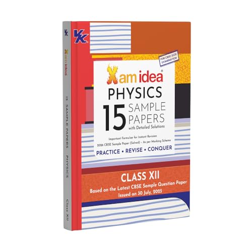 Xam idea CBSE 15 Sample Question Papers Class 12 Physics for 2026 Board Exams (As per the latest CBSE SQP dated 30th July 2025) with Detailed Solutions | With Solved Board Paper 2025 | Important