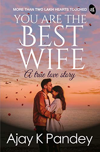 Book Cover You are the Best Wife: a true love story