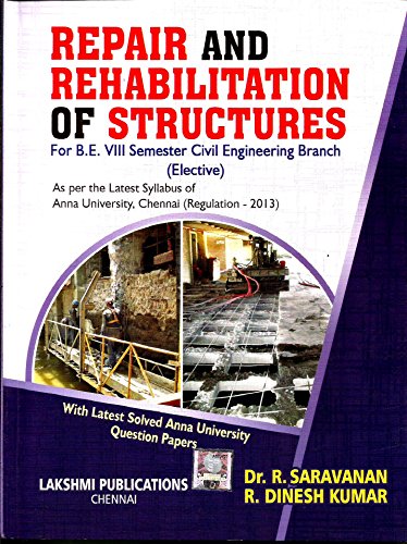 Repair and Rehabilitation of Structures