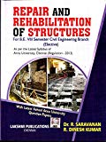 Repair and Rehabilitation of Structures