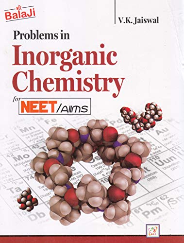 Book Cover Problems in Inorganic Chemistry for NEET/AIIMS (2019-2020 Session)