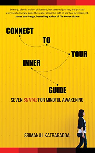 Book Cover Connect To Your Inner Guide: Seven Sutras For Mindful Awakening (Lead Title)