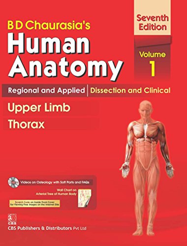 Book Cover B.D.Chaurasia's Human Anatomy : Regional and Applied Dissection and Clinical Volome 1 : Upper Limb and Thorax With CD & Wall Chart