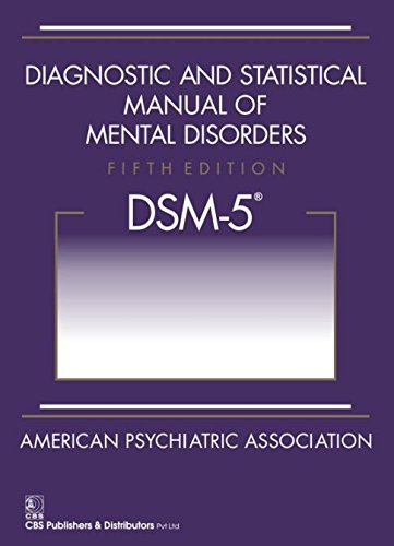 Book Cover Diagnostic and Statistical Manual of Mental Disorders, 5th Edition: DSM-5