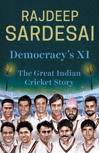 Book Cover Democracy s XI: The Great Indian Cricket Story