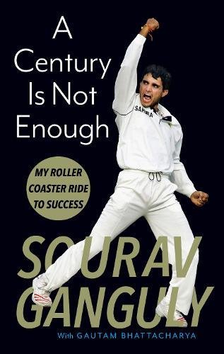 Book Cover A Century Is Not Enough: Inside the Mind of a Cricketing Legend