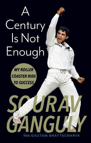 A Century Is Not Enough: Inside the Mind of a Cricketing Legend