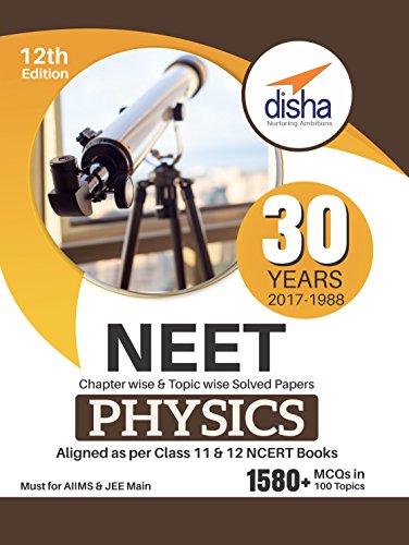 Book Cover 30 Years NEET Chapter-wise & Topic-wise Solved Papers Physics (2017 - 1988)