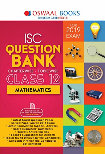 Book Cover Oswaal ISC Question Bank Class 12 Maths Chapterwise and Topicwise (For March 2019 Exam)