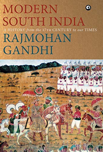 Book Cover Modern South India: A History from the 17th Century to Our Times