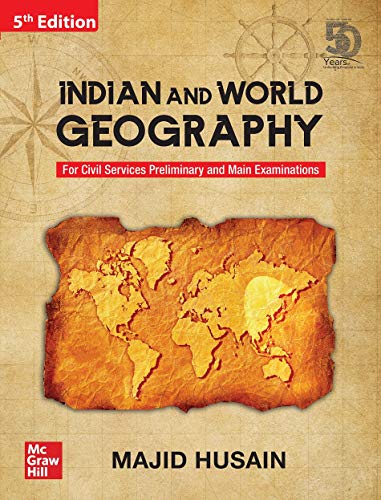 Book Cover Indian and World Geography For Civil Services Preliminary and Main Examinations | 5th Edition