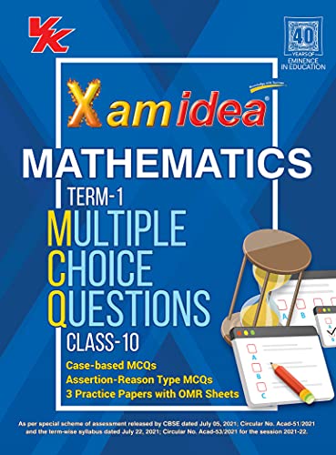 Xam Idea CBSE MCQs Chapterwise For Term I, Class 10 Mathematics Standard (With massive Question Bank and OMR Sheets for real-time practise)