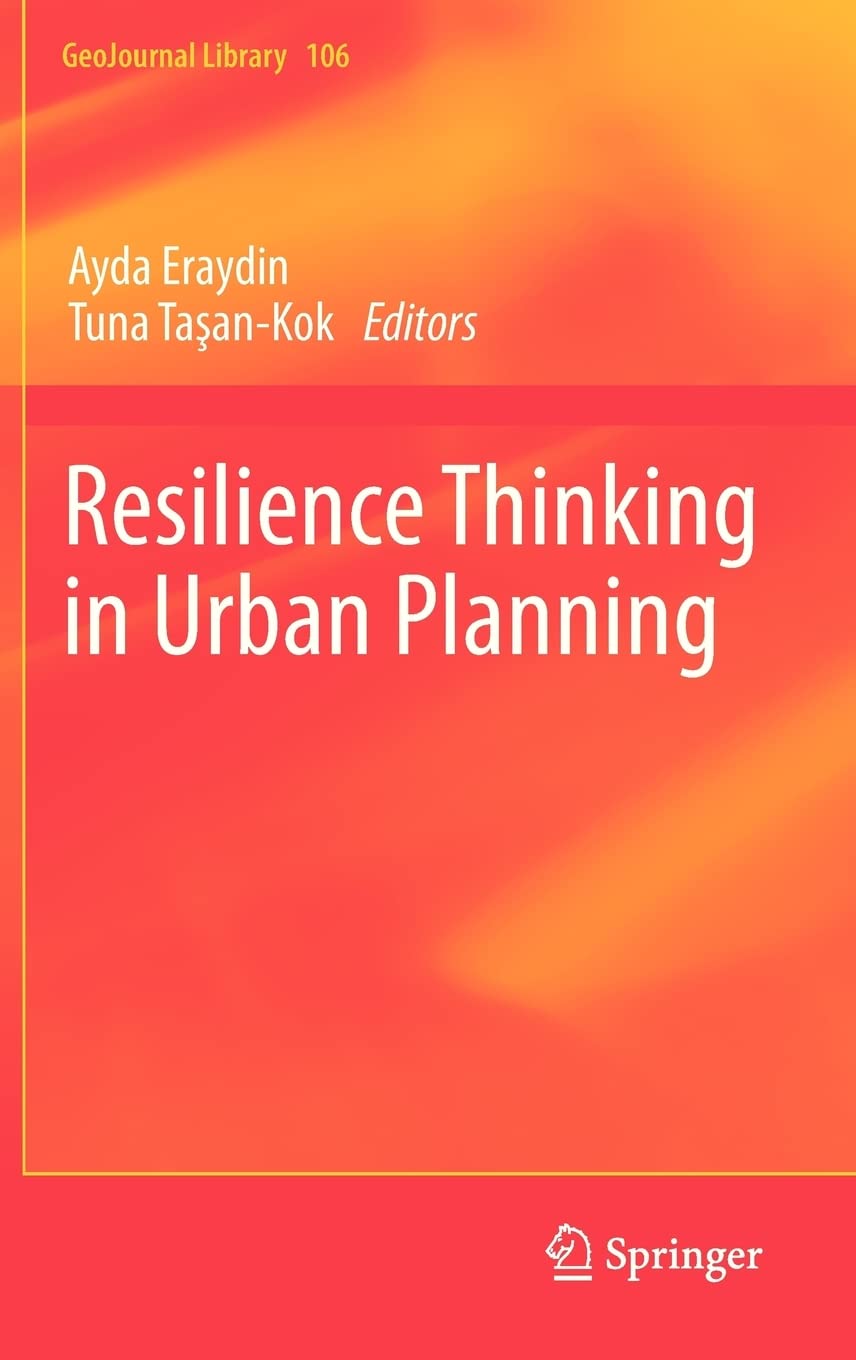 Resilience Thinking in Urban Planning (GeoJournal Library)