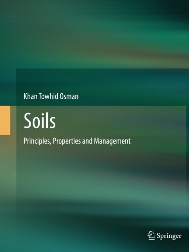 Soils: Principles, Properties and Management