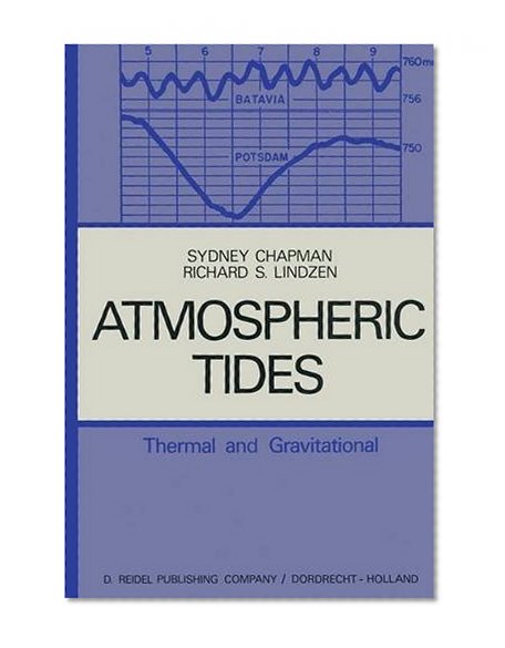 Atmospheric Tides: Thermal and Gravitational