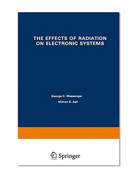 The Effects of Radiation on Electronic Systems