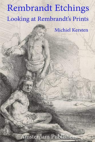 Book Cover Rembrandt Etchings: Looking at Rembrandt's Prints