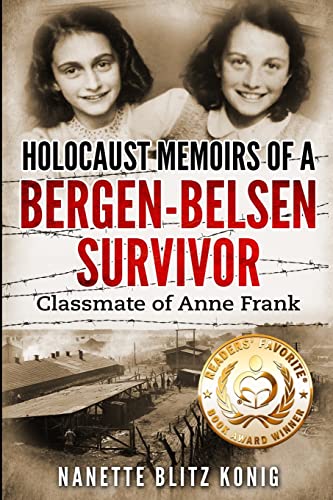 Book Cover Holocaust Memoirs of a Bergen-Belsen Survivor & Classmate of Anne Frank (Holocaust Survivor Memoirs World War II)