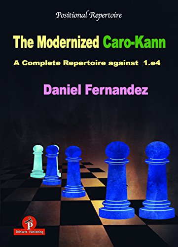 Book Cover The Modernized Caro-Kann: A Complete Repertoire against 1.e4 (The Modernized Series (4))