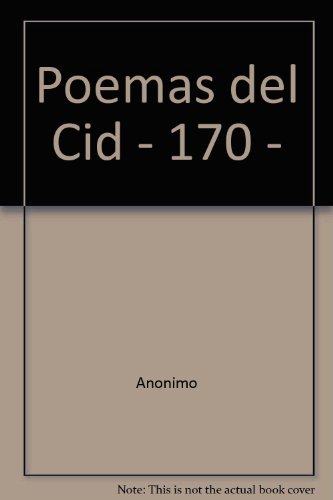 Poemas del Cid - 170 - (Spanish Edition)