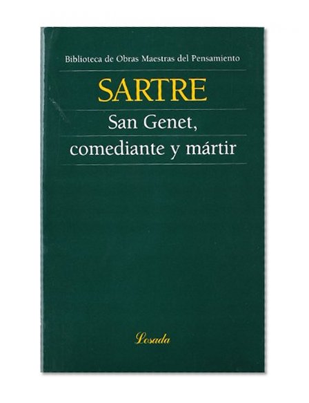 San Genet, comediante y martir (Spanish Edition)