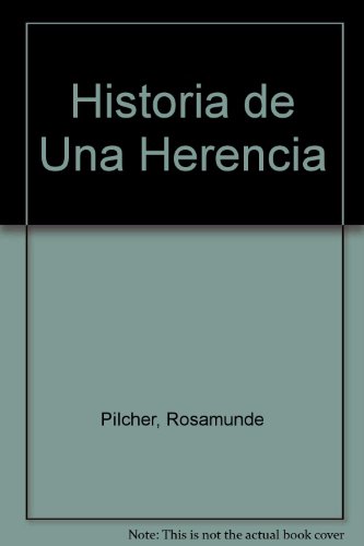 Historia de Una Herencia (Spanish Edition)
