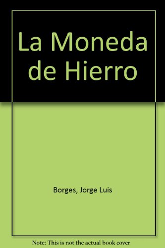 La Moneda de Hierro (Spanish Edition)