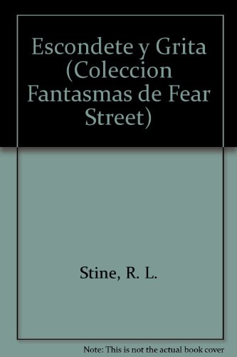 Escóndete y grita
