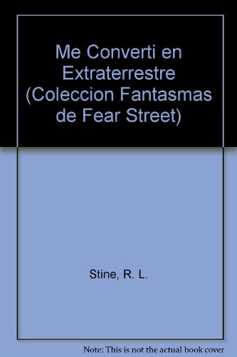 Me Converti en Extraterrestre
