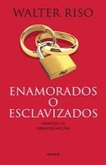 ENAMORADOS O ESCLAVIZADOS