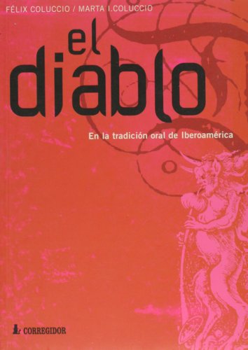 El Diablo En La Tradicion Oral De Iberoamerica (Spanish Edition)