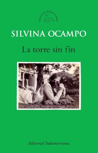 La torre sin fin (Biblioteca Silvina Ocampo) (Spanish Edition)