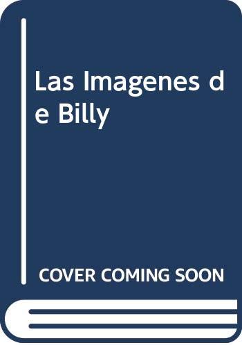 Las Imagenes de Billy (Spanish Edition)