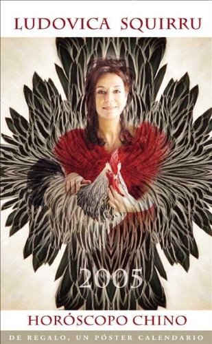 Horoscopo Chino 2005 / Chinese Horoscope 2005: Ano Del Gallo / Year of the Rooster (Spanish Edition)