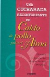 Caldo de pollo para el alma (Spanish Edition)