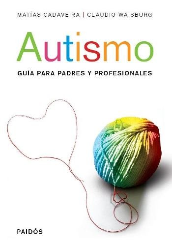 Autismo -Guia Para Padres Y Profesionales-