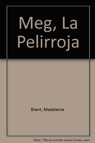 Meg, La Pelirroja (Spanish Edition)