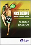 Kick Boxing: Recursos y elementos practicos/ Resources and Practical Elements (Spanish Edition)